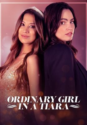 Ordinary Girl in a Tiara